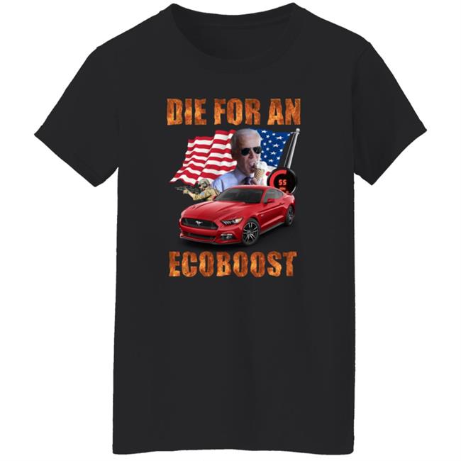 Iatethemango Biden Die For An Acoboost Shirt Right Wing Cope Iatethemango Biden Die For An Acoboost Shirt Right Wing Cope