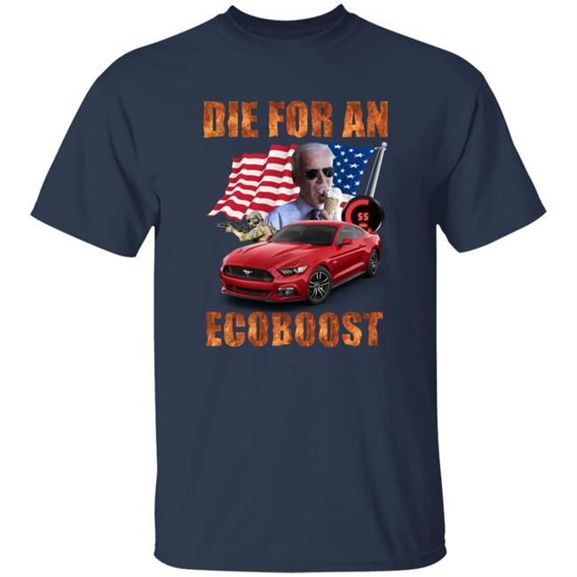 Iatethemango Biden Die For An Acoboost Shirt Right Wing Cope Iatethemango Biden Die For An Acoboost Shirt Right Wing Cope
