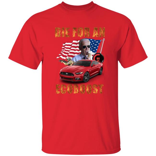 Iatethemango Biden Die For An Acoboost Shirt Right Wing Cope Iatethemango Biden Die For An Acoboost Shirt Right Wing Cope