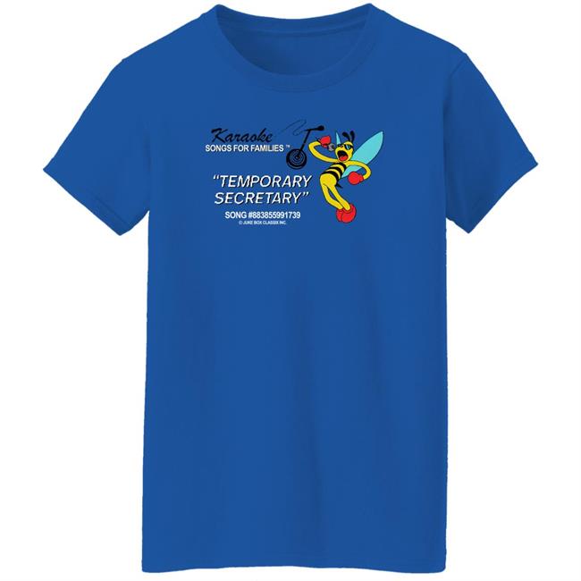 Temporary Secretary Shirt Mega64 Merch Karaoke Songs For Families Temporary Secretary Shirt Temporary Secretary Shirt Mega64 Merch Karaoke Songs For Families Temporary Secretary Shirt