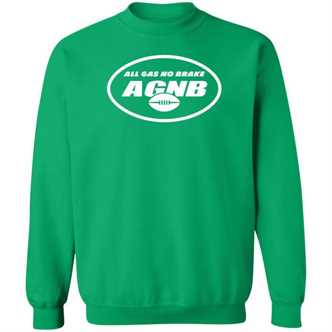 All Gas No Brake Shirt AGNB Alijah Vera-Tucker New York Jets All Gas No Brake Shirt AGNB Alijah Vera-Tucker New York Jets