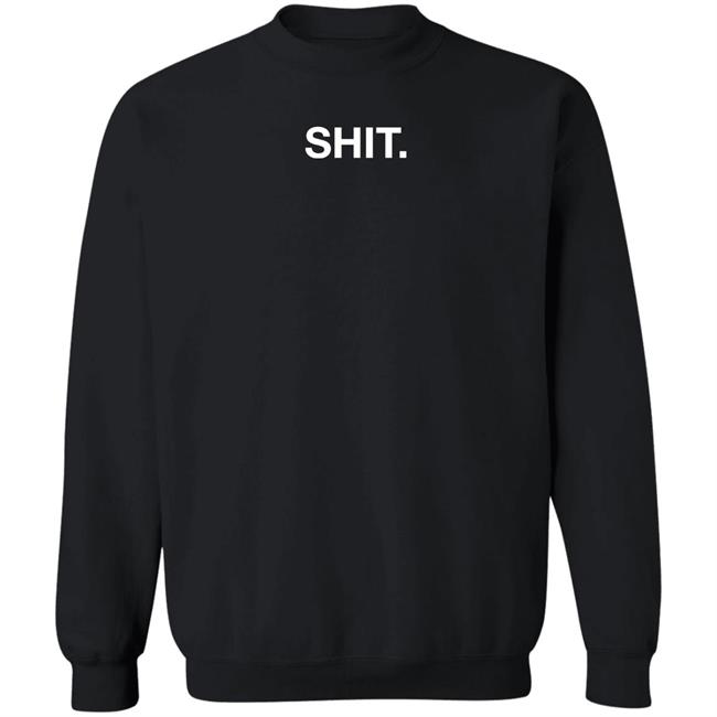 Shit Shirt Obvious Shirts Store Shit Shirt Obvious Shirts Store