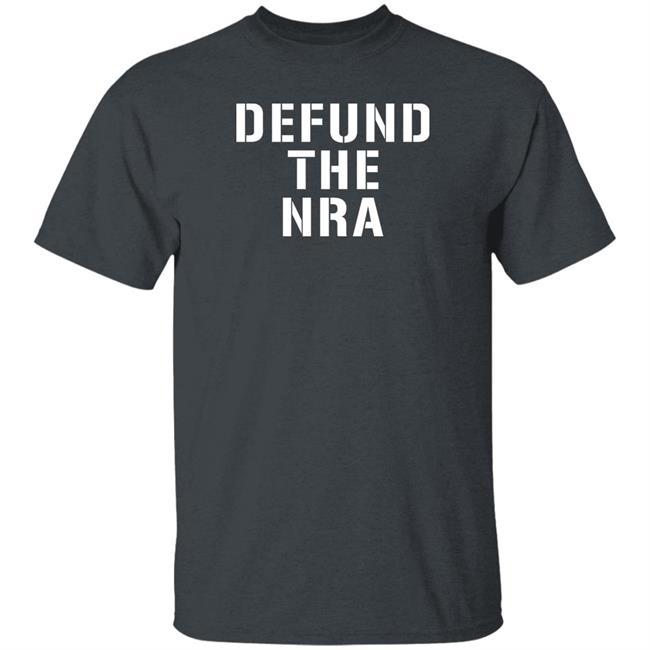 Amy Liberal World Gear Company Defund The Nra Shirt Amy Defund The Nra Shirt Liberal World Gear Company