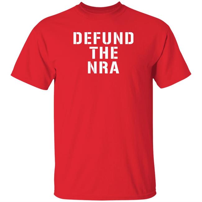 Amy Liberal World Gear Company Defund The Nra Shirt