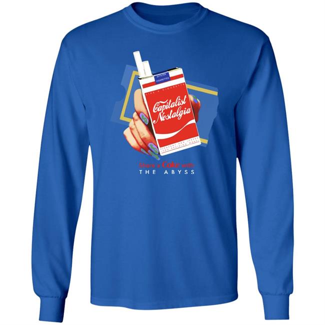 Shirts That Go Hard Capitalist Nostalgia Share A Coke With The Abyss Shirt Shirts That Go Hard Capitalist Nostalgia Share A Coke With The Abyss Shirt