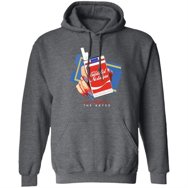 Shirts That Go Hard Capitalist Nostalgia Share A Coke With The Abyss Shirt Shirts That Go Hard Capitalist Nostalgia Share A Coke With The Abyss Shirt