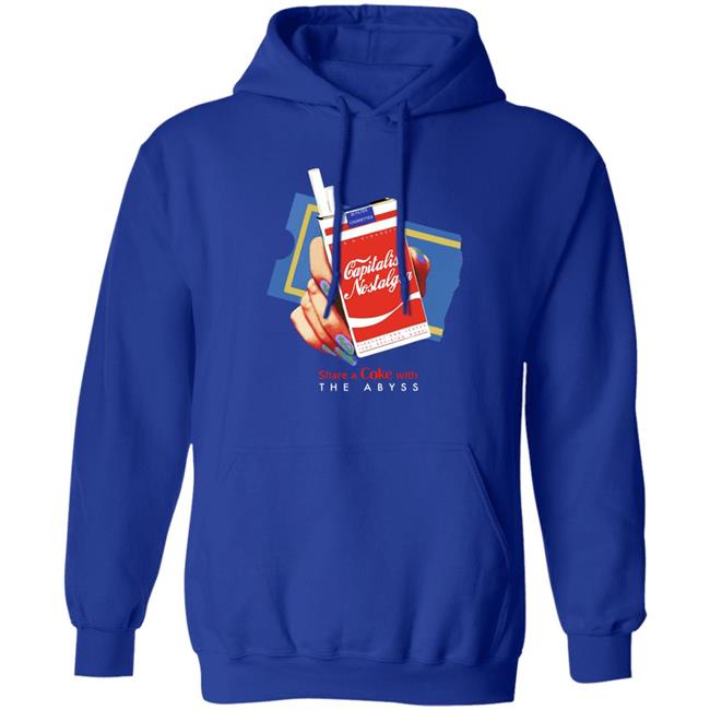 Shirts That Go Hard Capitalist Nostalgia Share A Coke With The Abyss Shirt Shirts That Go Hard Capitalist Nostalgia Share A Coke With The Abyss Shirt