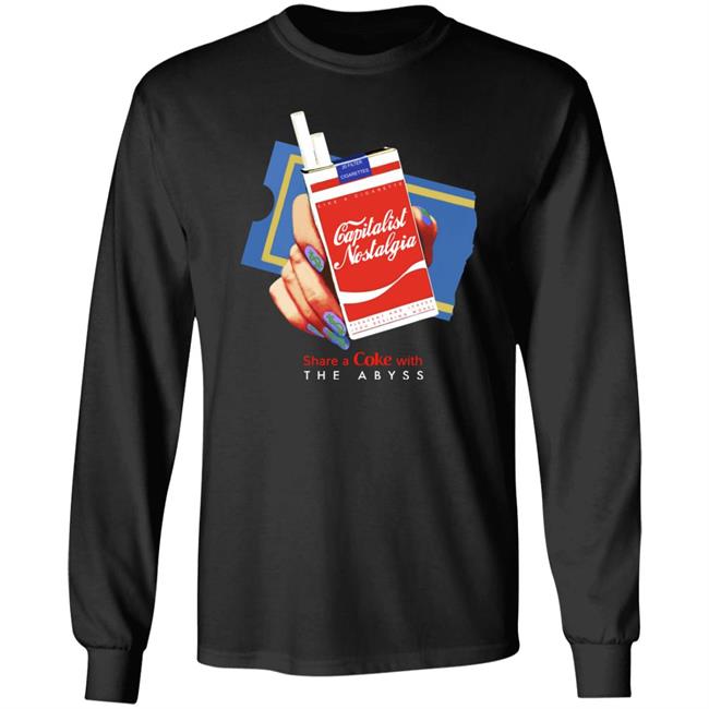 Shirts That Go Hard Capitalist Nostalgia Share A Coke With The Abyss Shirt Shirts That Go Hard Capitalist Nostalgia Share A Coke With The Abyss Shirt