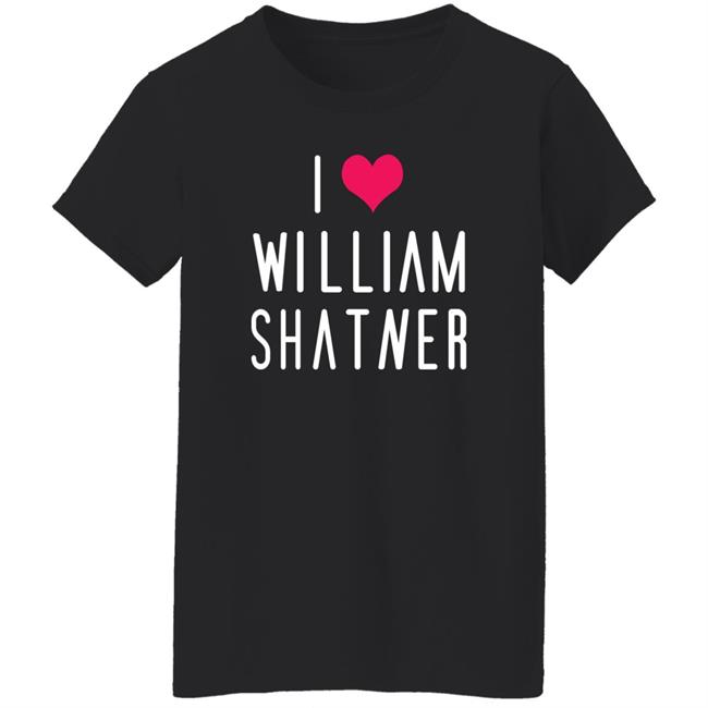 William Shatner I Love William Shatner Shirt Mr Fancy Pants William Shatner I Love William Shatner Shirt Mr Fancy Pants