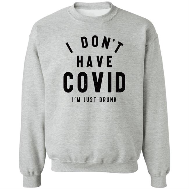 Off-Season Bill I Don't Have Covid I'm Just Drunk Shirt