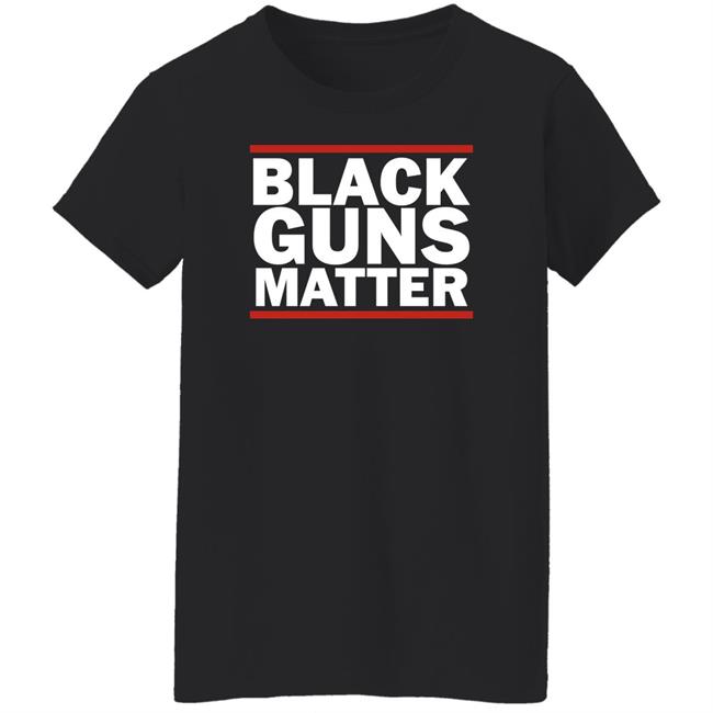 Black Guns Matter Merch Maj Toure Sebastian Gorka Drg Black Black Guns Matter Shirt Sebastian Gorka Drg Black Black Guns Matter Shirt Black Guns Matter Merch Maj Toure
