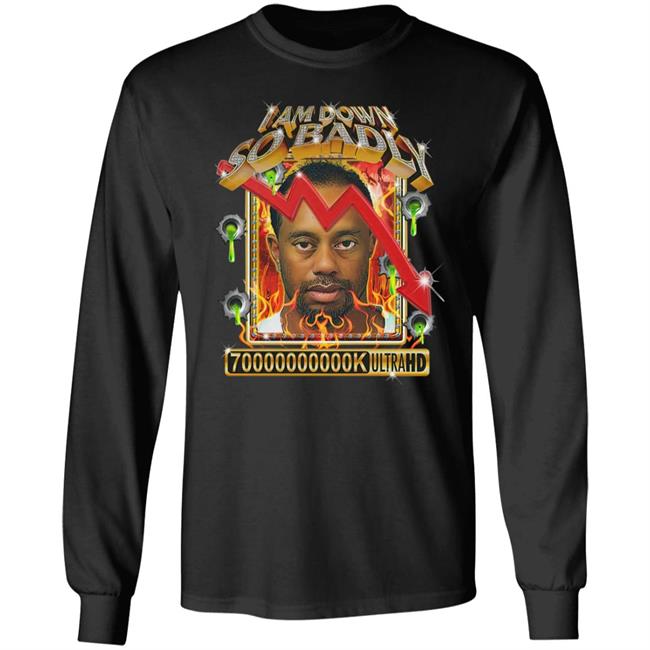 I Am So Down Badly By Debo Shirt Official Shoppe Merch Kurtis Conner Official Shoppe Merch Kurtis Conner I Am So Down Badly By Debo Shirt