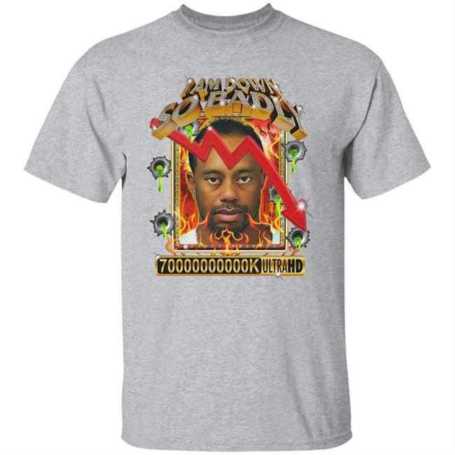 I Am So Down Badly By Debo Shirt Official Shoppe Merch Kurtis Conner I Am So Down Badly By Debo Shirt Kurtis Conner Official Shoppe Merch