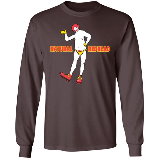 Shirts That Go Hard Natural Redhead Shirt