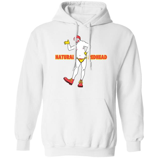 Natural Redhead Shirt Shirts That Go Hard Shirts That Go Hard Natural Redhead Shirt