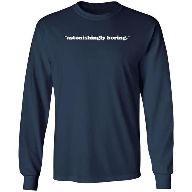 Mx. Amanda Jetté Knox Astonishingly Boring Shirt