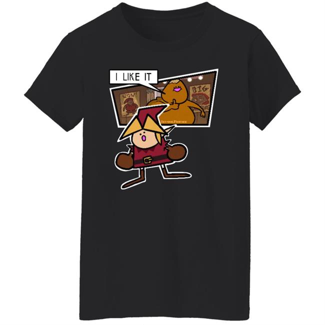 I Like It Shirt TerminalMontage Apparel