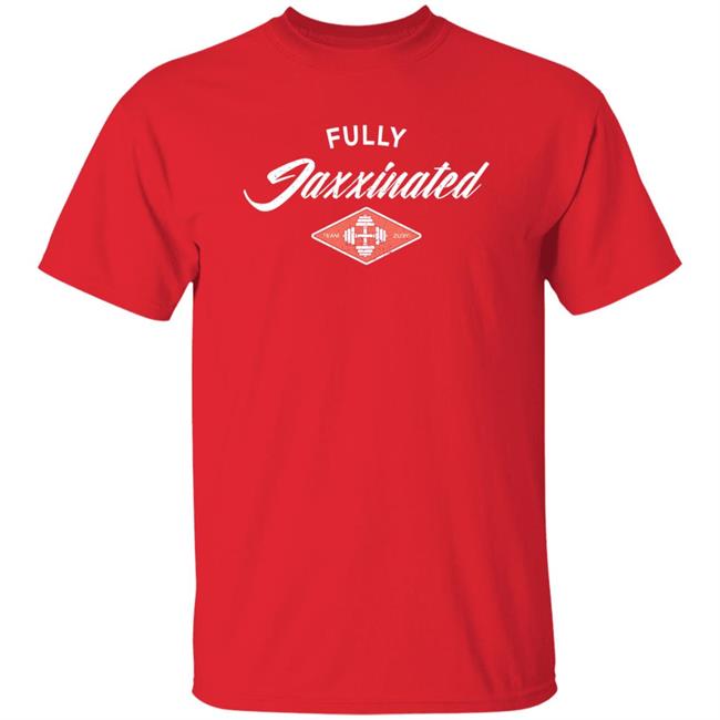 Fully Jaxxinates Shirt ZubyMusic