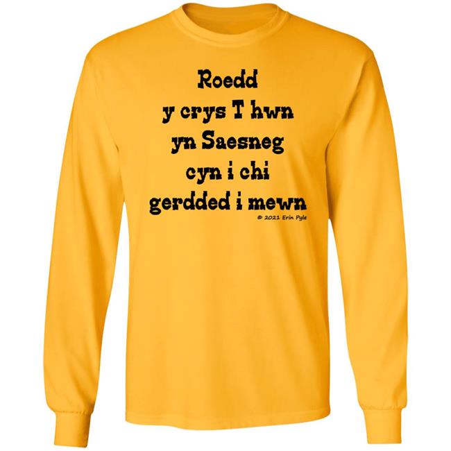 Roedd Y Crys T Hwn Yn Saesneg Cyn I Ti Gerdded I Mewn Shirt Craig Allman