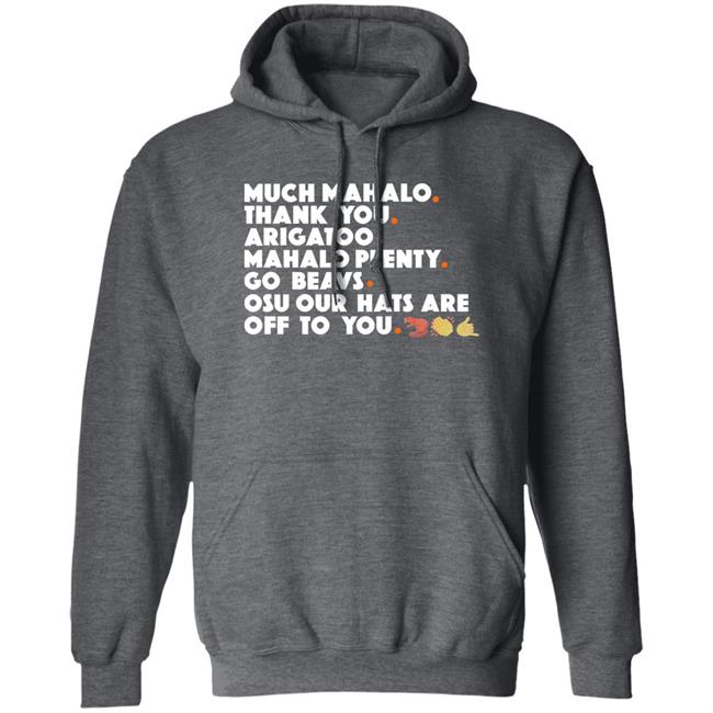 MarvinBeaverman Much Mahalo Thank You Arigatoo Mahola Plenty Go Breavs Osu Our Hats Are Off To You Shirt