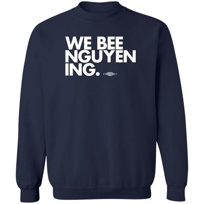BeeForGeorgia We Bee Nguyening Shirt