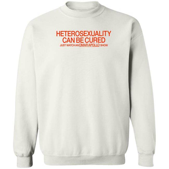 Omar Apollo Merch Heterosexuality Can Be Cured Just Watch An Omarapollo Show Shirt