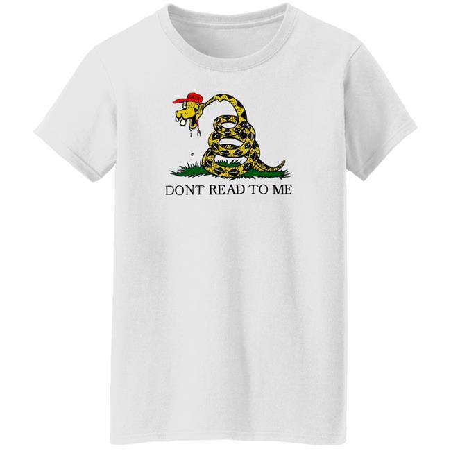 Dont Read To Me Shirt Emily Winston Emily Winston Dont Read To Me Shirt
