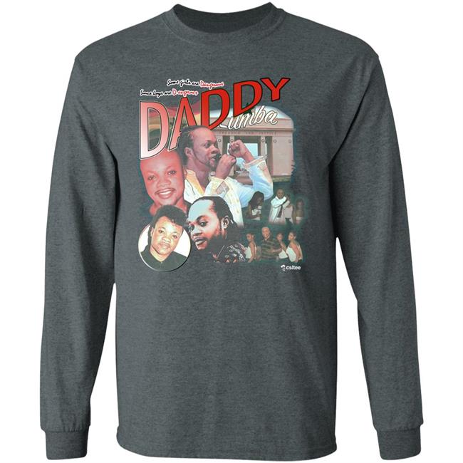 Standtall Daddy Lumba Shirt Lumba Homage Shirt Csltee Merch Csltee Merch Standtall Daddy Lumba Shirt Lumba Homage Shirt