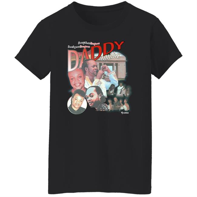 Daddy Lumba Shirt Lumba Homage Shirt Standtall Csltee Merch