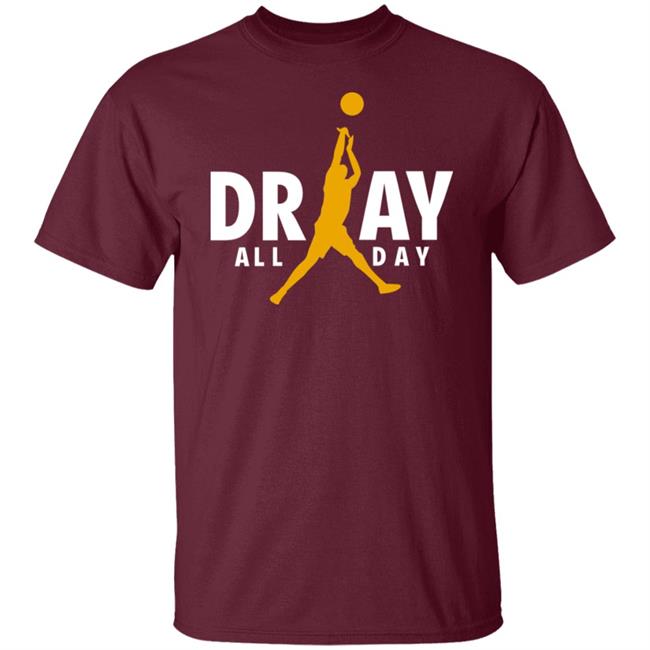 Dray All Day Shirt Draymond Green All Day Shirt Warriors