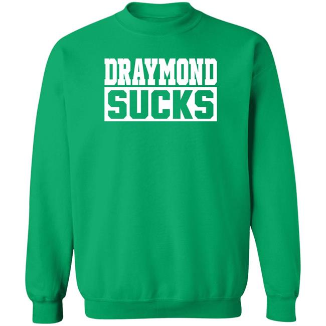 Boston Celtics Draymond Sucks Shirt