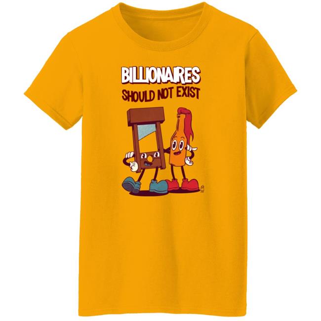 Jaybefaunt Billionaires Should Not Exit Shirt
