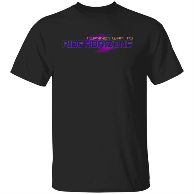 Steven Miller I Cannot Wait To Ride Horizons Shirt Ride Horizons Shirt