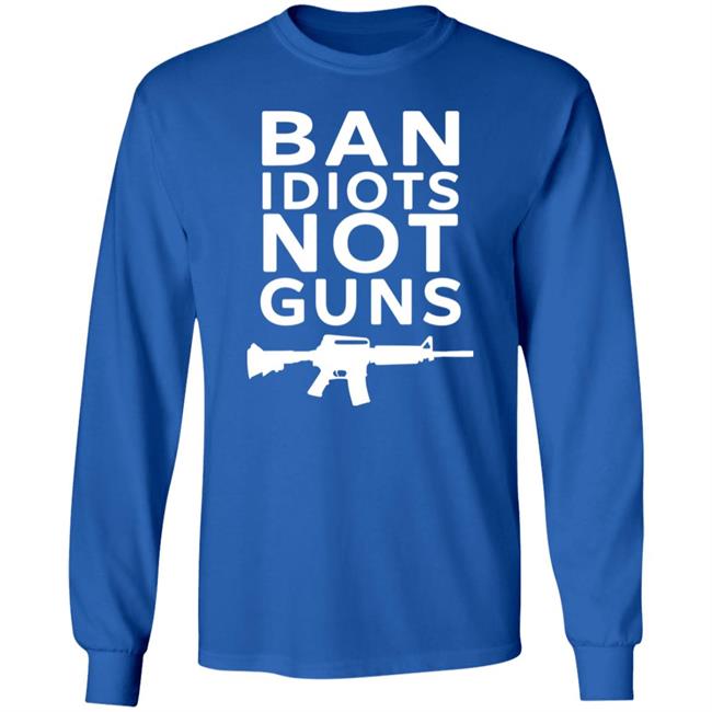 Jarrod Fisher Ban Idiots Not Guns Shirt