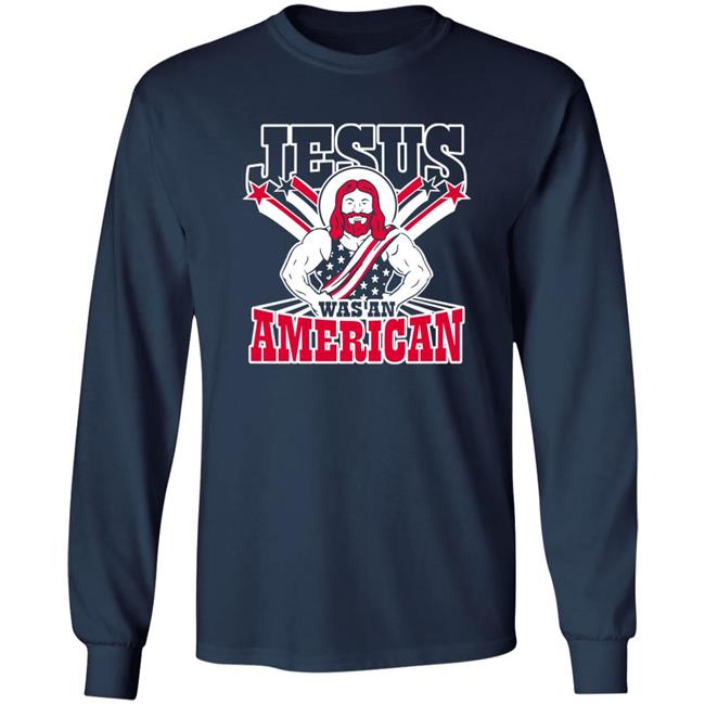 Patriottakes Jesus Was An American Shirt
