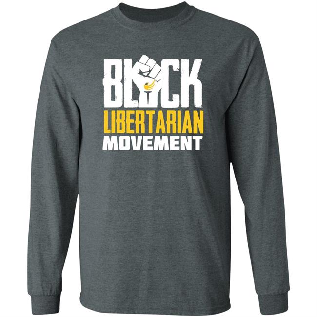 Black Libertarian Movement Shirt Maj Toure