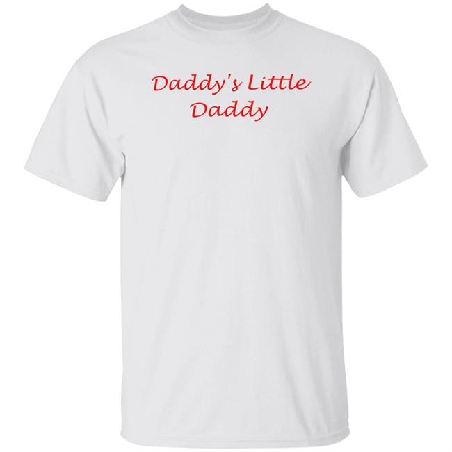 Disturbingshirt Daddy's Little Daddy Shirt Shirts With Threatening Aura