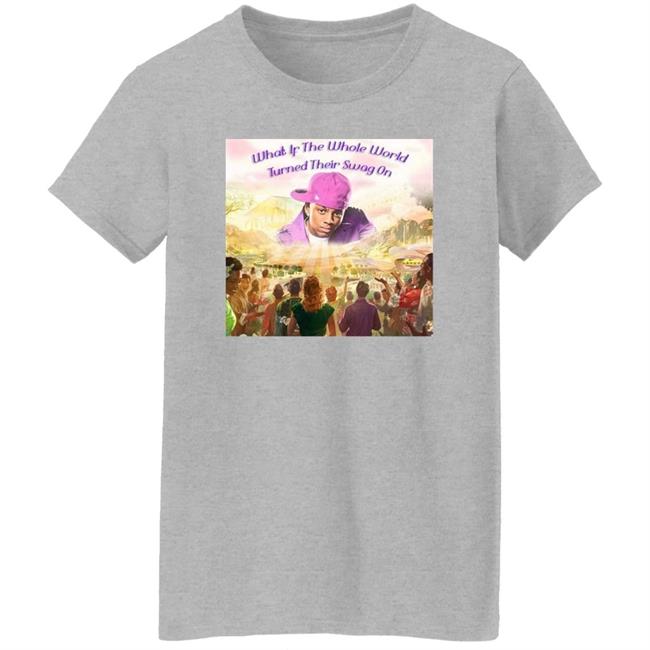 Soulja Boy Tell'em What If The Whole World Turned Their Swag On Shirt