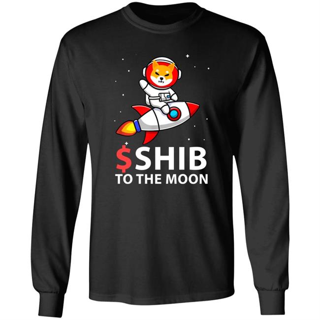 $Shib To The Moon Shirt Hoodie Sweatshirt