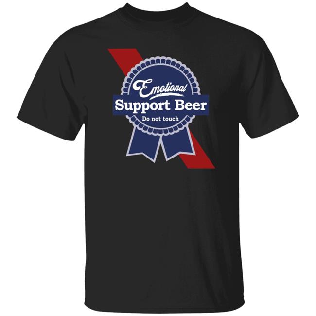 Emotional Support Beer Do Not Touch Shirt