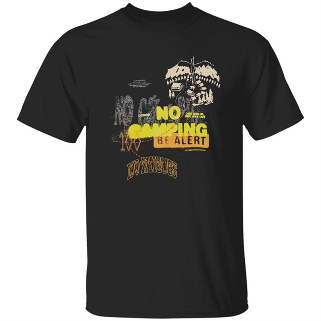 100 Thieves Merch No Camping T-Shirt
