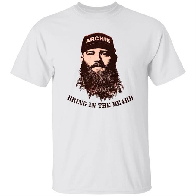 Bring In The Beard Shirt Jake Lamb Bring In The Beard Shirt Hoodie Sweatshirt