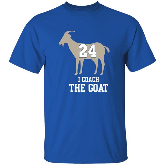 MyNhung - I Coach The Goat 24 Shirt Mike Miller I Coach The Goat 24 Shirt Mike Miller Goat 24 Shirt Hoodie Sweatshirt