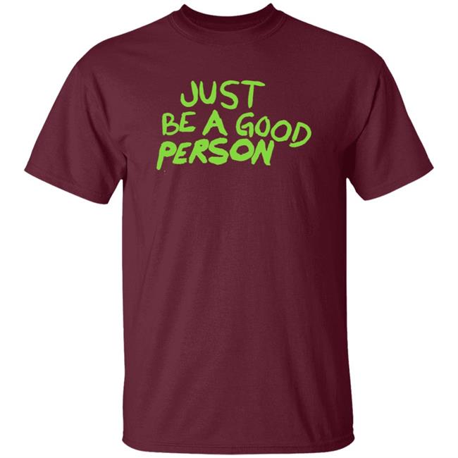 Just Be A Good Person Shirt Carl Banks Just Be A Good Person Shirt Carl Banks