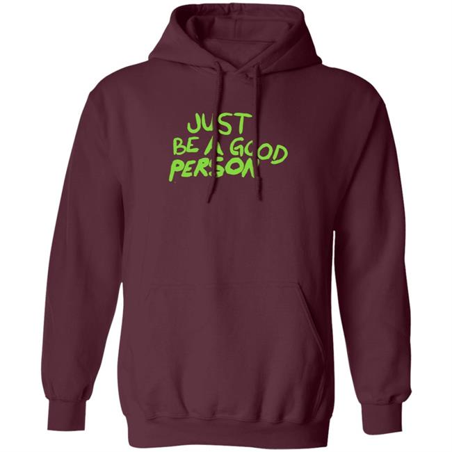 Just Be A Good Person Shirt Carl Banks Just Be A Good Person Shirt Carl Banks