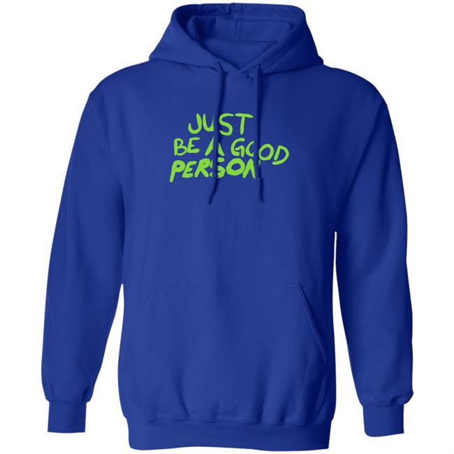 Just Be A Good Person Shirt Carl Banks Just Be A Good Person Shirt Carl Banks