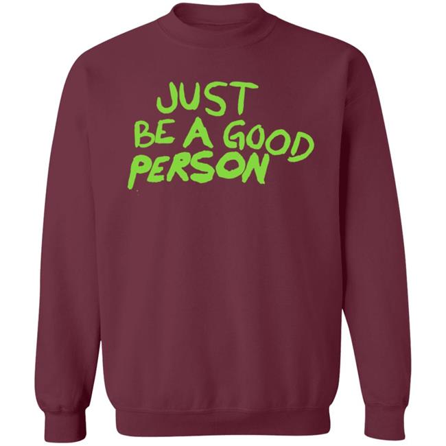 Just Be A Good Person Shirt Carl Banks Just Be A Good Person Shirt Carl Banks