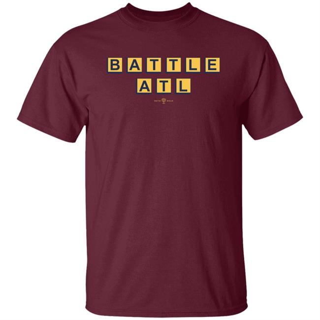 Battle Atl Shirt Atlanta Braves Battle Atl Shirt Battle Atl Shirt Atlanta Braves Battle Atl Shirt