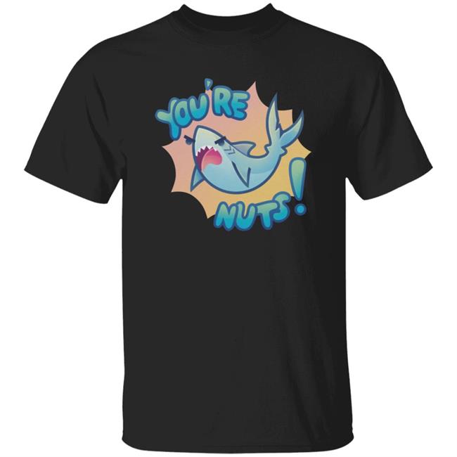 Foolish Gamers Merch You're Nuts Shirt