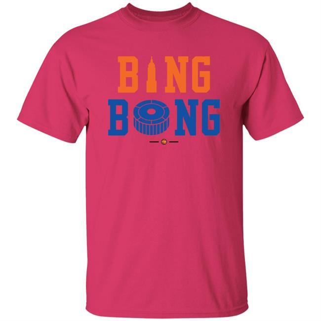 Bing Bong Nyc Shirt New York Knicks Bing Bong Nyc Shirt New York Knicks